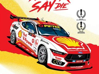 Shell V-Power Racing Team - Never Say Die: 2026 Repco Bathurst 1000 Winners - Standard Limited Edition Print